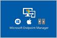Endpoints and Management Getting the most out of Microsoft